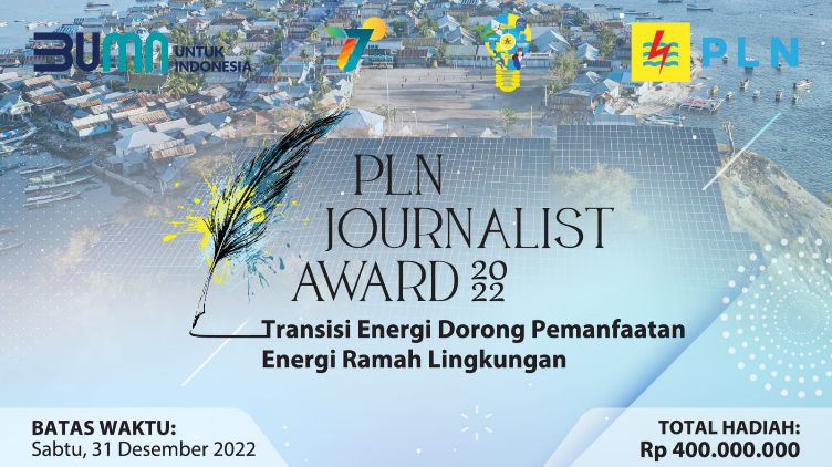 PLN Journalist Award 2022, Momen Wartawan Gelorakan Semangat Energi Bersih